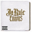Ja Rule - Exodus '2005