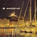 Thomas Hardin Trio - Moonlight Cafe Classic Listen To Jazz '1980