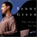 Benny Green - The Place To Be '1994