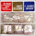 Dizzy Gillispie & James Moody - The Monterey Jazz Festival Orchestra '1965