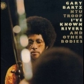 Gary Bartz Ntu Troop - I've Known Rivers And Other Bodies '1973