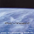 Phil Vincent - No Turning Back '1998