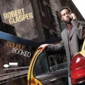 Robert Glasper - Double Booked '2009