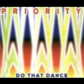 Priority - Do That Dance [CDS] '1995