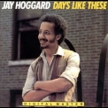 Jay Hoggard - Days Like These '1979