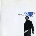 Soon E Mc - Rap. Jazz. Soul '1992