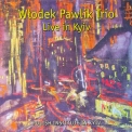 Wlodek Pawlik Trio - Live In Kyiv '1999