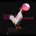 De-Phazz - Audio Elastique '2012