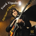 Frank Vignola - 100 Years Of Django '2010