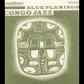 Blue Flamingo - Congo Jazz '2010