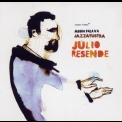 Júlio Resende - Assim Falava Jazzatustra '2009