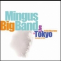 Mingus Big Band - Live In Tokyo '2006