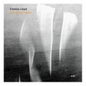 Charles Lloyd - Lift Every Voice '2002