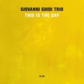Giovanni Guidi Trio - This Is The Day '2015