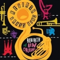Rebirth Brass Band - Rebirth Of New Orleans '2011