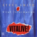 Steve Smith & Vital Information - Vitalive '1991