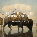 Silverstein - This Is How The Wind Shifts '2013