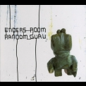 Enders Room - Random Guru '2008