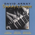 Daddy's Groove - David Arnay '2003