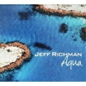 Jeff Richman - Aqua '2007