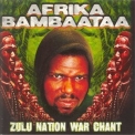 Afrika Bambaataa - Zulu Nation War Chant '1998