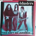 The Dusters - This Ain't No Jukebox... '1990