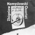 Zbigniew Namyslowski Quartet - Without A Talk '1991