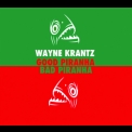 Wayne Krantz - Good Piranha - Bad Piranha '2014