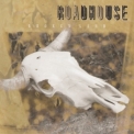 Roadhouse - Broken Land '2006
