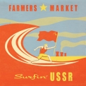 Farmers Market - Surfin' Ussr '2008