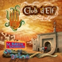Club D'elf - Electric Moroccoland '2011