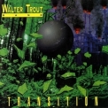 Walter Trout Band - Transition '1992