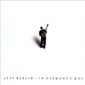 Jeff Berlin - In Harmony's Way '2001