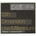 Dimension - 13th Dimension Live Millenium '2000