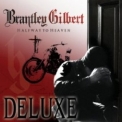 Brantley Gilbert - Halfway To Heaven '2011