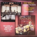 Doc Watson - Doc and the Boys/Live and Pickin' '2003
