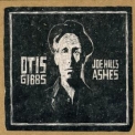 Otis Gibbs - Joe Hill's Ashes '2010