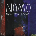 Nomo - Invisible Cities '2009