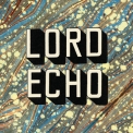Lord Echo - Curiosities '2013