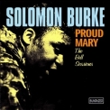 Solomon Burke - Proud Mary -- The Bell Sessions '1969