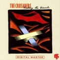 Crusaders, The - Healing The Wounds '1991