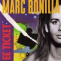 Marc Bonilla - Ee Ticket '1991