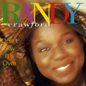Randy Crawford - Don't Say It's Over '1993