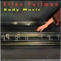 Ellen Fullman - Body Music '1993
