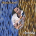 Prashant Aswani - Duality '2000