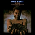 Paul Kelly - Dirt '1972
