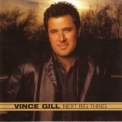 Vince Gill - Next Big Thing '2003