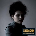 Soap&skin - Lovetune For Vacuum '2009