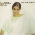 Daniela Romo - Amor Prohibido '1984