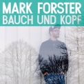 Mark Forster - Bauch Und Kopf '2014